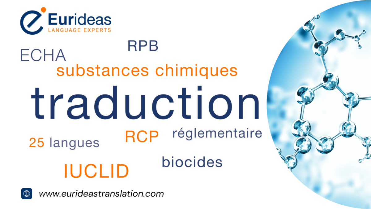 Faites confiance à Eurideas pour vos traductions RCP dans le cadre de vos soumissions à l’ECHA