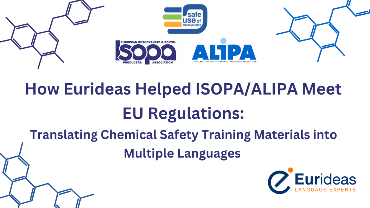 How Eurideas Helped ISOPA/ALIPA Meet EU Regulations: Translating Chemical Safety Training Materials into Multiple Languages  