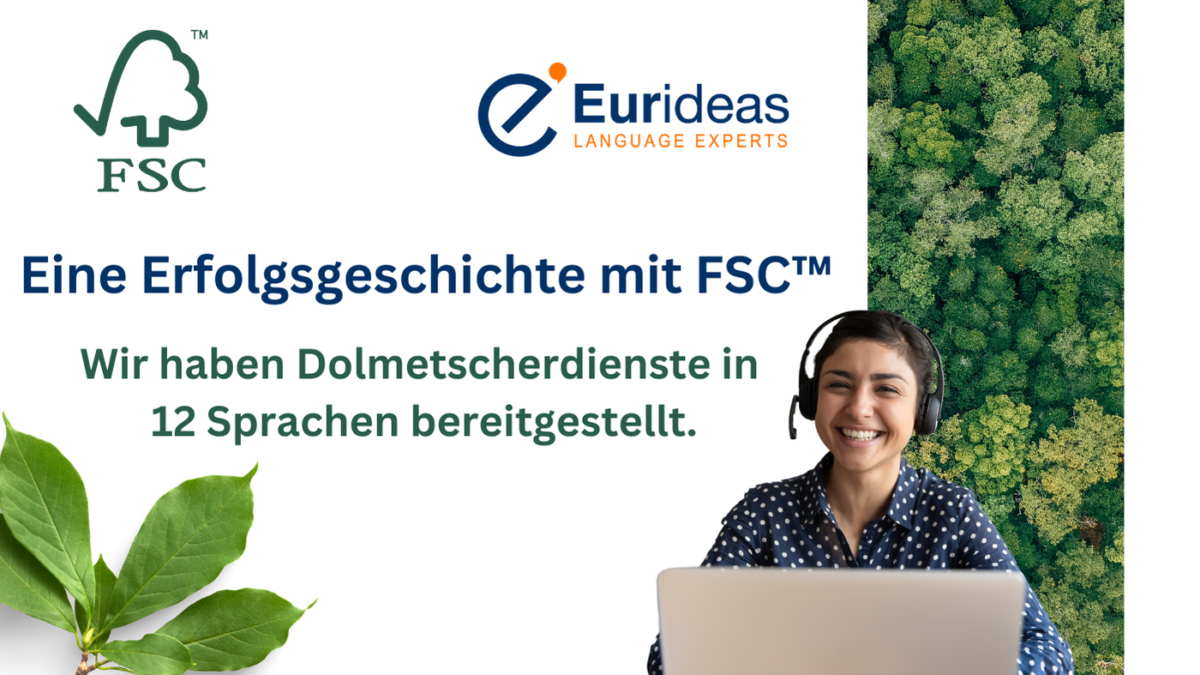 Eine Erfolgsgeschichte: Nahtloses Dolmetschen in 12 Sprachen für FSC™ International  